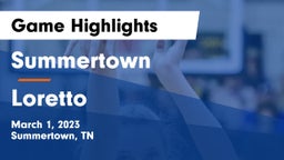 Summertown  vs Loretto  Game Highlights - March 1, 2023