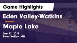 Eden Valley-Watkins  vs Maple Lake  Game Highlights - Jan 12, 2017