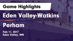 Eden Valley-Watkins  vs Perham  Game Highlights - Feb 11, 2017