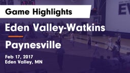 Eden Valley-Watkins  vs Paynesville  Game Highlights - Feb 17, 2017