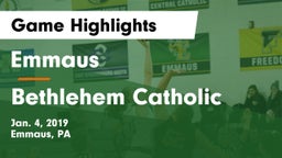 Emmaus  vs Bethlehem Catholic  Game Highlights - Jan. 4, 2019