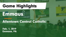 Emmaus  vs Allentown Central Catholic  Game Highlights - Feb. 1, 2019