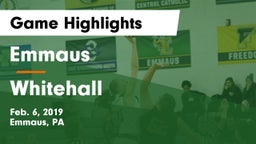 Emmaus  vs Whitehall  Game Highlights - Feb. 6, 2019