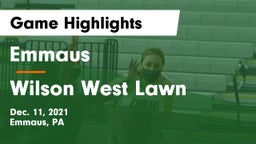 Emmaus  vs Wilson West Lawn  Game Highlights - Dec. 11, 2021