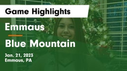 Emmaus  vs Blue Mountain  Game Highlights - Jan. 21, 2023