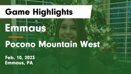 Emmaus  vs Pocono Mountain West  Game Highlights - Feb. 10, 2023