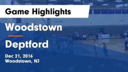 Woodstown  vs Deptford  Game Highlights - Dec 21, 2016