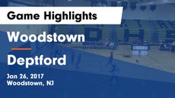 Woodstown  vs Deptford  Game Highlights - Jan 26, 2017