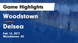 Woodstown  vs Delsea  Game Highlights - Feb 14, 2017