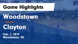 Woodstown  vs Clayton  Game Highlights - Feb. 7, 2019