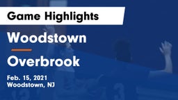 Woodstown  vs Overbrook  Game Highlights - Feb. 15, 2021
