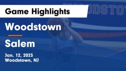 Woodstown  vs Salem  Game Highlights - Jan. 12, 2023