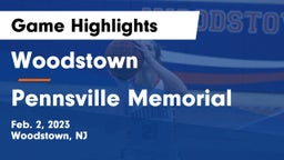 Woodstown  vs Pennsville Memorial  Game Highlights - Feb. 2, 2023