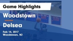 Woodstown  vs Delsea Game Highlights - Feb 14, 2017