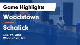 Woodstown  vs Schalick  Game Highlights - Jan. 12, 2018