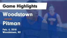 Woodstown  vs Pitman  Game Highlights - Feb. 6, 2018