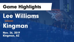 Lee Williams  vs Kingman  Game Highlights - Nov. 26, 2019