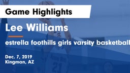 Lee Williams  vs estrella foothills girls varsity basketball Game Highlights - Dec. 7, 2019