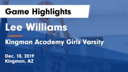 Lee Williams  vs Kingman Academy  Girls Varsity Game Highlights - Dec. 10, 2019