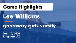 Lee Williams  vs greenway  girls varsity Game Highlights - Jan. 10, 2020