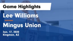 Lee Williams  vs Mingus Union  Game Highlights - Jan. 17, 2020