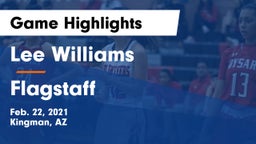 Lee Williams  vs Flagstaff  Game Highlights - Feb. 22, 2021