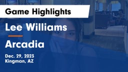 Lee Williams  vs Arcadia  Game Highlights - Dec. 29, 2023