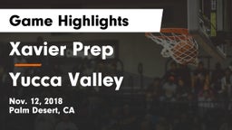 Xavier Prep  vs Yucca Valley  Game Highlights - Nov. 12, 2018