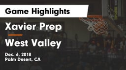 Xavier Prep  vs West Valley  Game Highlights - Dec. 6, 2018