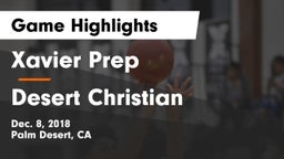 Xavier Prep  vs Desert Christian  Game Highlights - Dec. 8, 2018