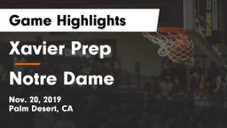 Xavier Prep  vs Notre Dame  Game Highlights - Nov. 20, 2019