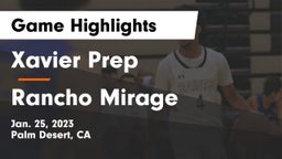 Xavier Prep  vs Rancho Mirage  Game Highlights - Jan. 25, 2023