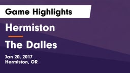 Hermiston  vs The Dalles  Game Highlights - Jan 20, 2017