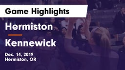 Hermiston  vs Kennewick  Game Highlights - Dec. 14, 2019