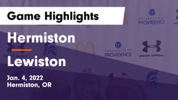 Hermiston  vs Lewiston  Game Highlights - Jan. 4, 2022