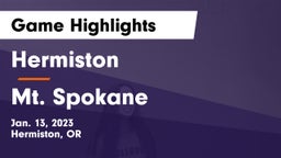 Hermiston  vs Mt. Spokane Game Highlights - Jan. 13, 2023