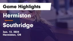 Hermiston  vs Southridge  Game Highlights - Jan. 12, 2024