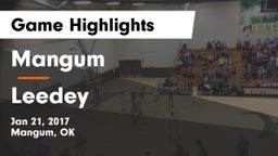 Mangum  vs Leedey  Game Highlights - Jan 21, 2017