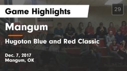Mangum  vs Hugoton Blue and Red Classic Game Highlights - Dec. 7, 2017
