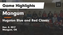 Mangum  vs Hugoton Blue and Red Classic Game Highlights - Dec. 8, 2017