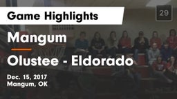 Mangum  vs Olustee - Eldorado Game Highlights - Dec. 15, 2017