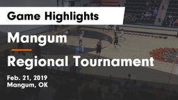 Mangum  vs Regional Tournament Game Highlights - Feb. 21, 2019