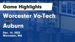 Worcester Vo-Tech  vs Auburn  Game Highlights - Dec. 14, 2023
