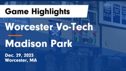 Worcester Vo-Tech  vs Madison Park Game Highlights - Dec. 29, 2023