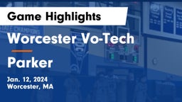 Worcester Vo-Tech  vs Parker Game Highlights - Jan. 12, 2024