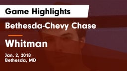 Bethesda-Chevy Chase  vs Whitman  Game Highlights - Jan. 2, 2018