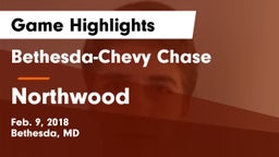 Bethesda-Chevy Chase  vs Northwood  Game Highlights - Feb. 9, 2018