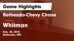 Bethesda-Chevy Chase  vs Whitman  Game Highlights - Feb. 28, 2018