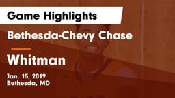 Bethesda-Chevy Chase  vs Whitman  Game Highlights - Jan. 15, 2019