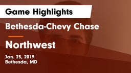 Bethesda-Chevy Chase  vs Northwest  Game Highlights - Jan. 25, 2019